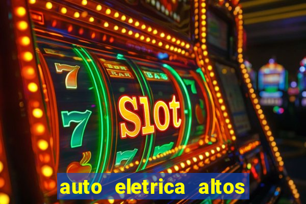 auto eletrica altos de santana sjc